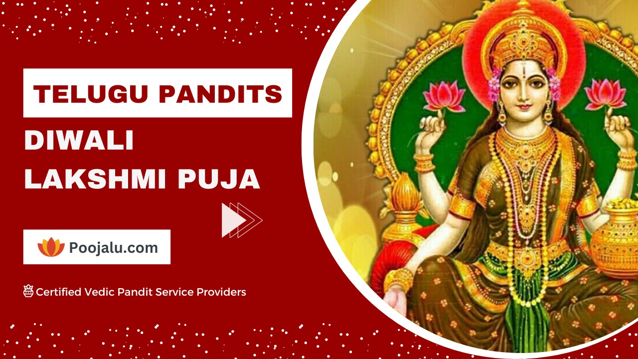 Telugu Pandit For Diwali Lakshmi Puja