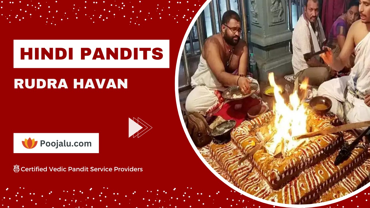 Hindi Pandit For Rudra Havan Puja