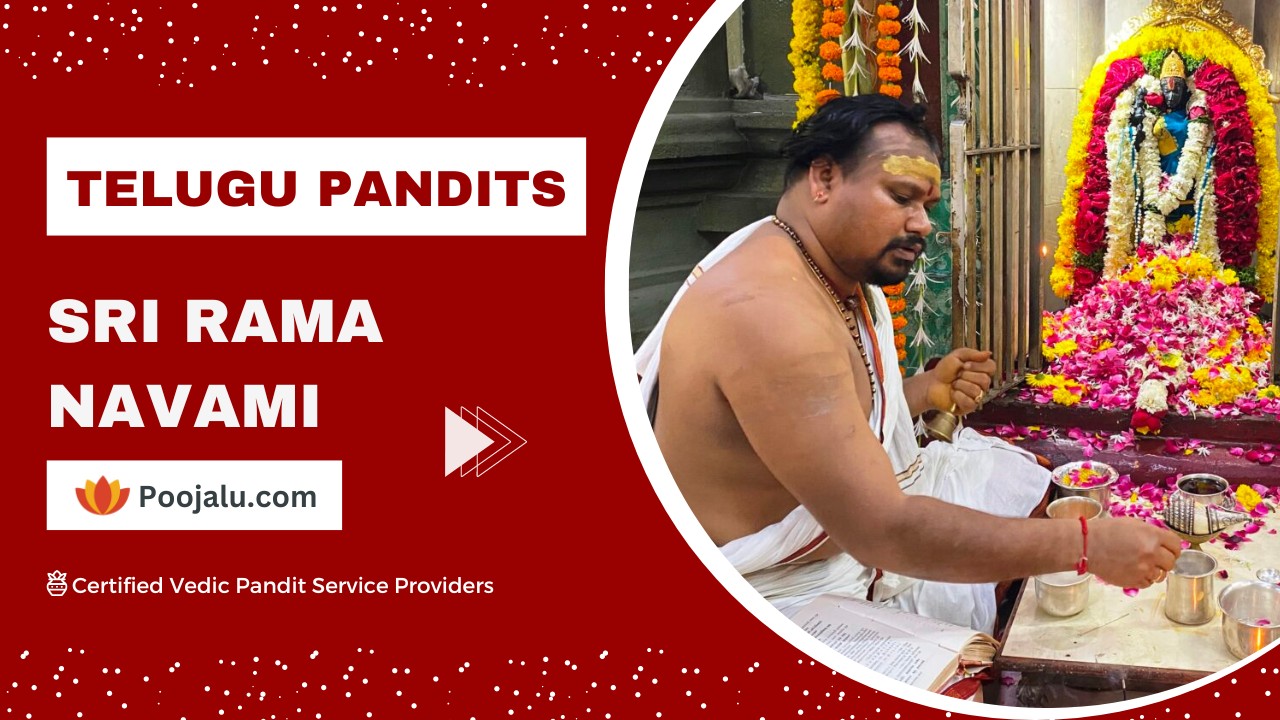Telugu Pandit for Sri Rama Navami Puja