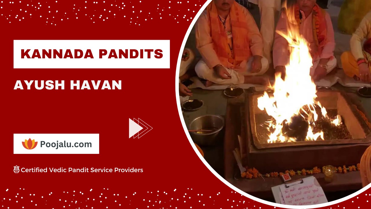 Kannada Pandit For Ayush havan Puja